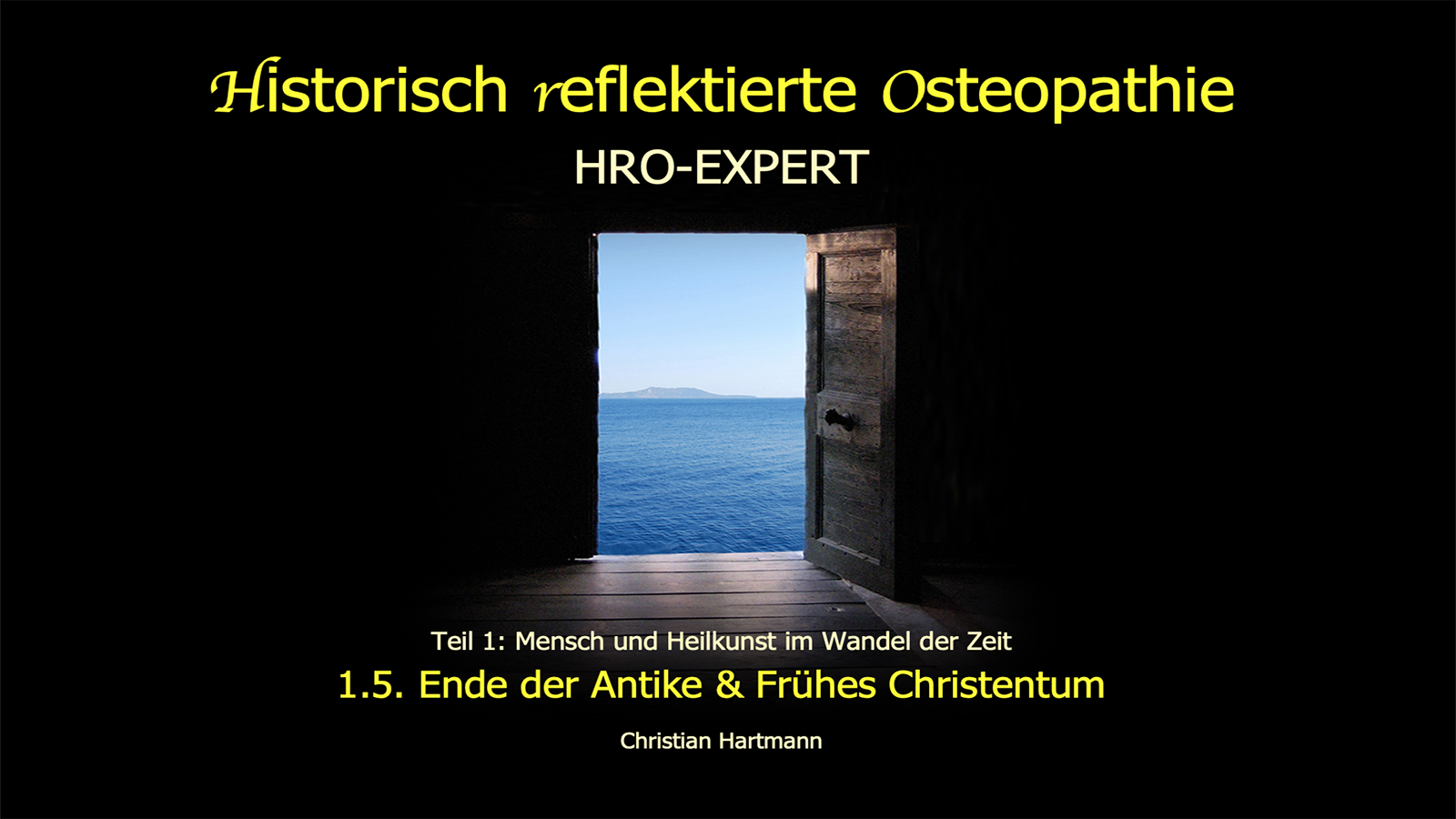 HRO-EXPERT: 1.5. Ende der Antike & Frühes Christentum