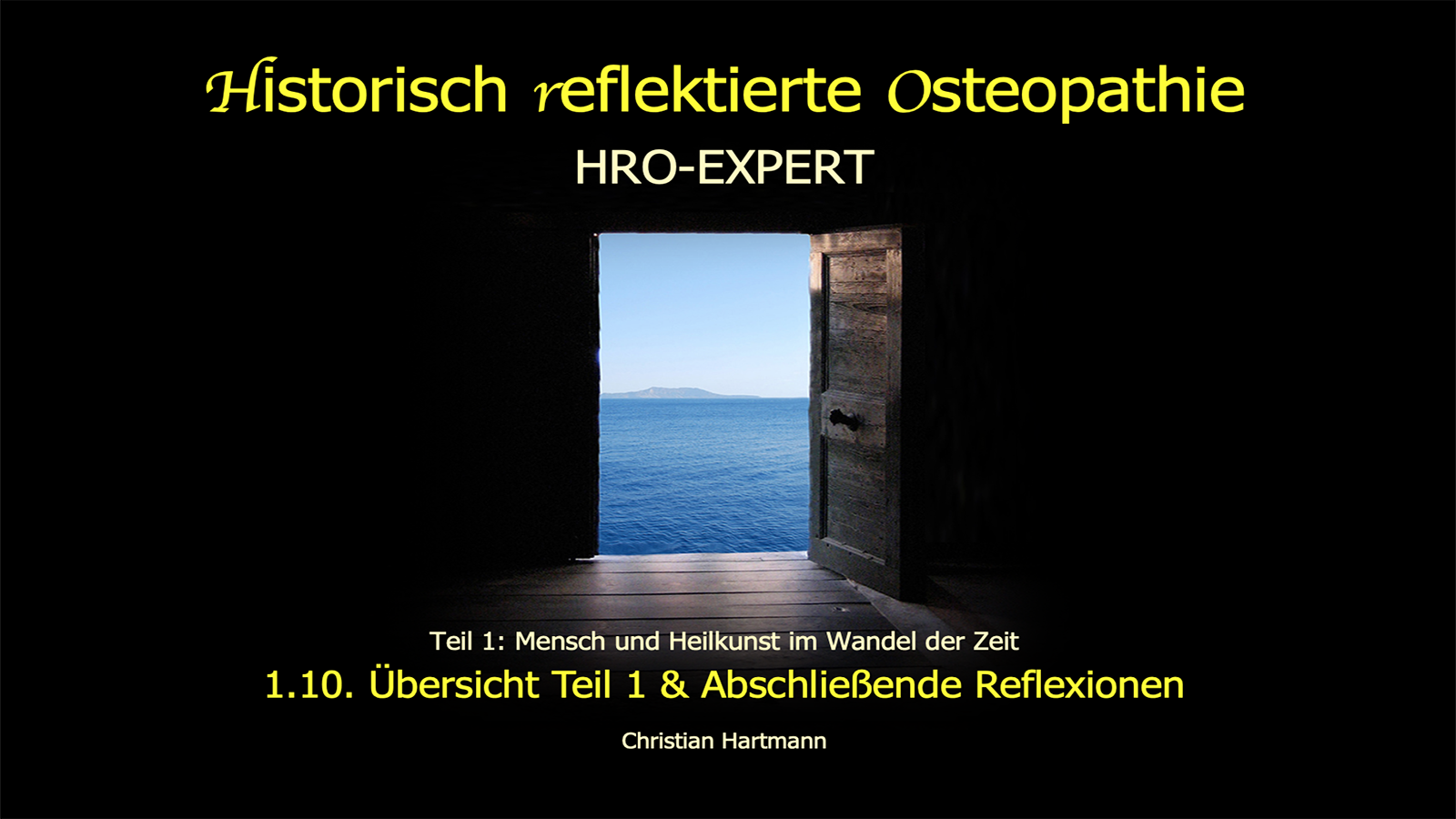 HRO-EXPERT: 1.10. Übersicht Teil 1 & Abschließende Reflexionen